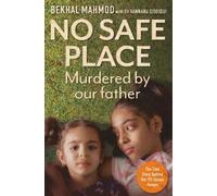 Bekhal Mahmod Bekhal Mahmod with Dr Hannana Siddiqui No Safe Place (Tascabile)