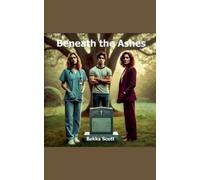Bekka Scott Beneath the Ashes (Tascabile)
