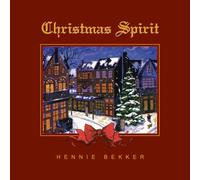 Bekker, Hennie - Christmas Spirit