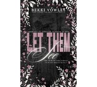 Bekki Vowles Let Them See (Tascabile) Protected Series