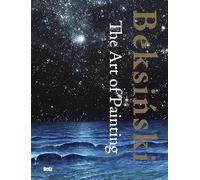 Beksiński The Art of Painting