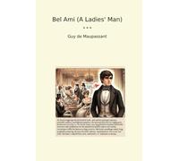 Bel Ami (A Ladies' Man)