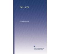 Bel-ami (French Edition)