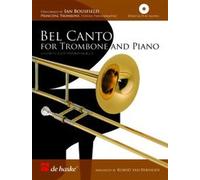 Bel Canto for Trombone for Trombone and Piano + Cd