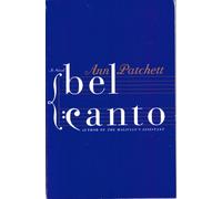 Bel Canto [Paperback] by Patchett, Ann