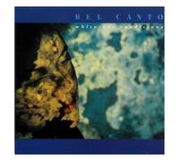 Bel Canto - White-Out Conditions