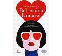 Bel casino l'amore!