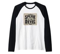 Bel discorso dello Sguardo del Diavolo Maglia con Maniche Raglan