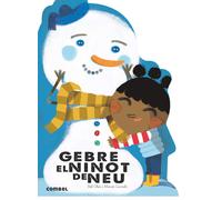 Bel Olid Baez Mercè Canals Fe Gebre, el ninot de neu: 3 (Què em cont (Tascabile)