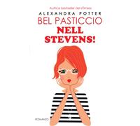 Bel pasticcio Nell Stevens!