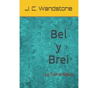 Bel y Brei 1: La Torre Nova