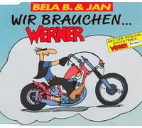 Bela B. & Jan - Wir brauchen... Werner