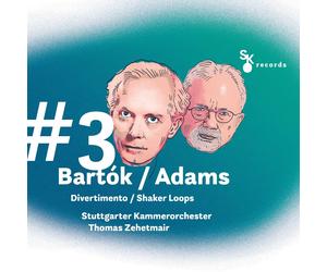 Bela Bartok Bartok/Adams:#3divertimento/Shakerloops