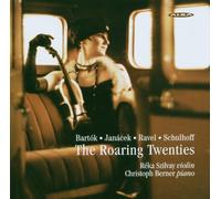 Bela Bartok Bartók/Janácek/Ravel/Schulhoff: The Roaring Twenties (CD) Album