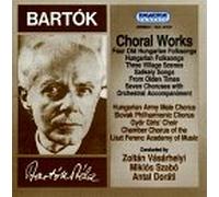 Béla Bartók - Choral Works/Hung Folk/Village