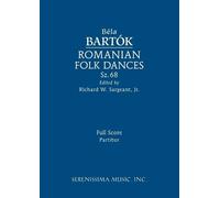 Bela Bartok Romanian Folk Dances, Sz.68 (Tascabile)