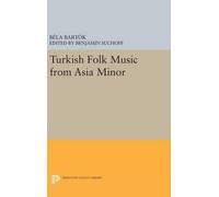 Bela Bartok Turkish Folk Music from Asia Minor (Copertina rigida)