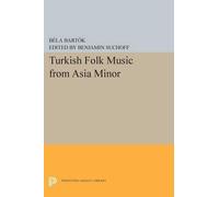 Bela Bartok Turkish Folk Music from Asia Minor (Tascabile)