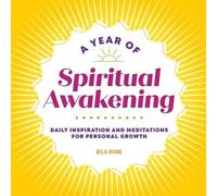 Bela Divine A Year of Spiritual Awakening (Tascabile) Year of Daily Reflections