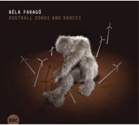 Bela Farago Béla Faragó: Dustball Songs and Dances (CD) Album