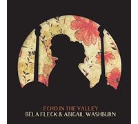 Bela Fleck & Abigail Washburn - Echo In The Valley