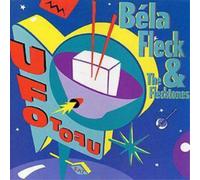 Fleck, Bela & The Flecktones - Ufo Tofu
