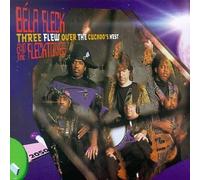 Bela Fleck & The Flecktones - 3 Flew Over the Cuckoo's Nest by Bela Fleck & The Flecktones (1993) Audio CD