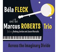 Bela Fleck & The Marcus Roberts Trio - Across The Imaginary Divide - Cd