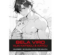 BELA VIRO CON GATOS Y GATITOS: Gatito divertido | Divertido libro para colorear para desahogarse | Regalo de broma perfecto para cualquier persona que necesite alivio del estrés y relajación.