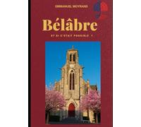 Bélâbre Et Si C'était Possible ?