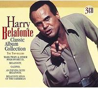 Belafonte, Harry - Classic Album Collection (3 CD)