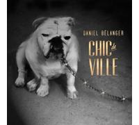 Belanger, Daniel - Chic De Ville