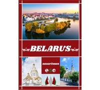 BELARUS REISEFÜHRER 2026