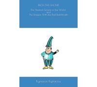 BELCH: The Nastiest Gnome in the World and The Dragon With the Bad Bad Breath