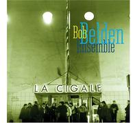 Belden, Bob - La Cigale (Live In Paris)