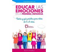 Belen Pineiro Educar Las Emociones En La Primera Infancia. (Tascabile)