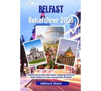 Belfast Reiseführer 2025: Entdecken Sie berühmte Wahrzeichen, einzigartige Viertel und lokale Erlebnisse für einen unvergesslichen Aufenthalt