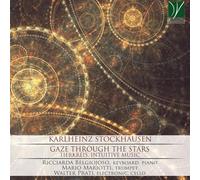 Belgiojoso, Ricciarda / Prati, Walter Stockhausen: Gaze Through The Stars (CD)