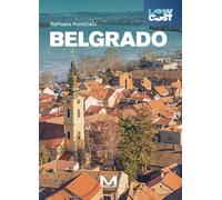 Belgrado. Ediz. a colori