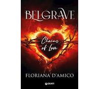 Belgrave. Chains of Love - D'Amico Floriana