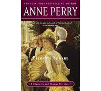Belgrave Square: A Charlotte and Thomas Pitt Novel: 12