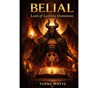 BELIAL: Lord of Lawless Dominion