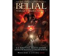 Belial Without a Master di Asenath Mason, Edgar Kerval, 2019, Indipendently Pu