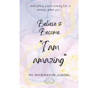 Believe & Become: I am amazing
