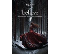 Believe: Il Destino è solo una parte di ciò che ci attende.