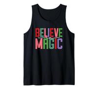 Believe in Magic Inspirational Positive Citazione Canotta