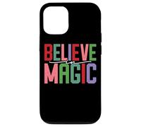 Believe In Magic Inspirational Positive Citazione Custodia per iPhone 12/12 Pro
