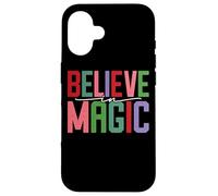 Believe In Magic Inspirational Positive Citazione Custodia per iPhone 16