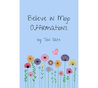"Believe in Mojo" Affirmations: Become more empowered with the power of mojo. Live intentionally. Believe in your personal power (your mojo).