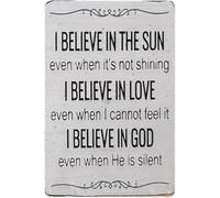 Believe In The Sun Even When It Is Not Shining Metal Tin Sign Faith Based Inspirational Saying Wall Decor For Bedroom Home Office 8 X 12